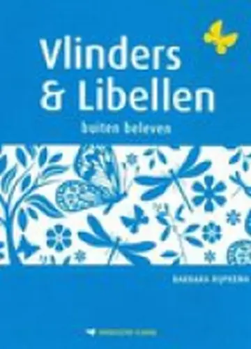 verrassend vlakbij  : tuindieren/vlinders/vogels/zoogdieren