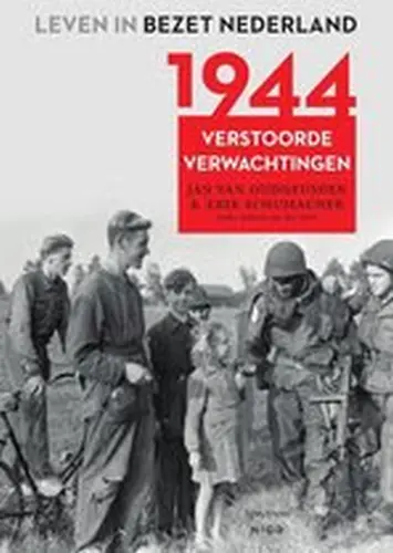 Leven in bezet Nederland  1940 - 1944