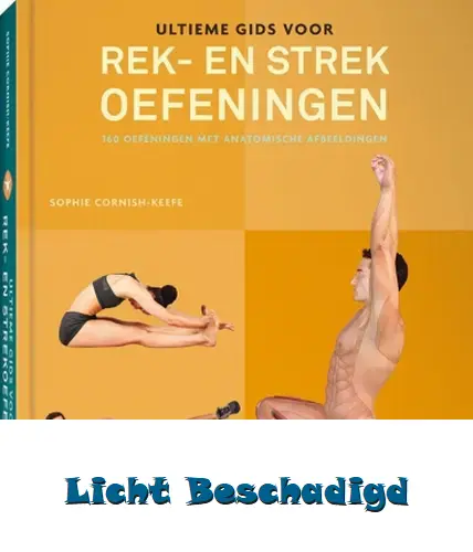 ultieme gids voor rek en strekoefeningen