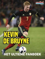 Kevin de Bruyne - Het ultieme fanboek  