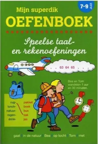 Mijn Superdik Oefenboek 7 tot 9 jaar